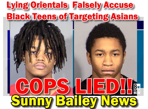  Las Vegas Cops Falsely Accuse Black Teens of Targeting Orientals and Asians in Crime Spree